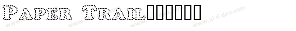 Paper Trail字体转换